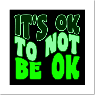 It's OK to not be ok Green Rainbow Mental Health Awareness Posters and Art